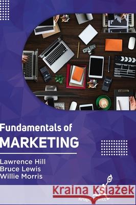 Fundamentals of Marketing Lawrence Hill Bruce Lewis Willie Morris 9781787151772