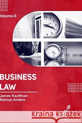 Business Law Volume 2 James Kauffman Samuel Anders 9781787151994