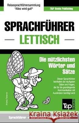 Sprachführer Deutsch-Lettisch und Kompaktwörterbuch mit 1500 Wörtern Andrey Taranov 9781787162709 T&p Books Publishing Ltd