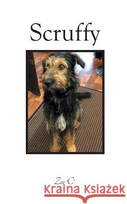 Scruffy Zee 'C' 9781787191358 New Generation Publishing