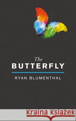 The Butterfly Ryan Blumenthal 9781787192874