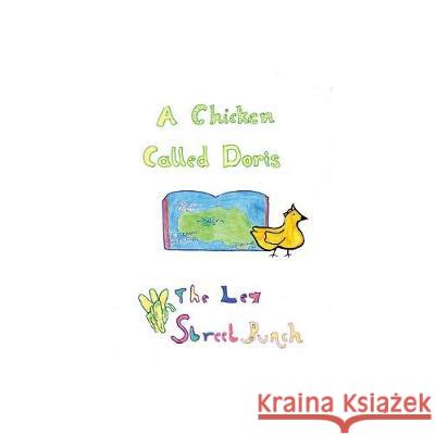 A Chicken Called Doris Gedling Day Services 9781787195318 New Generation Publishing