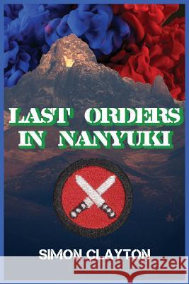 Last Orders in Nanyuki Simon Clayton 9781787196025 New Generation Publishing