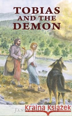 Tobias and the Demon Janet Doolaege 9781787196049 New Generation Publishing