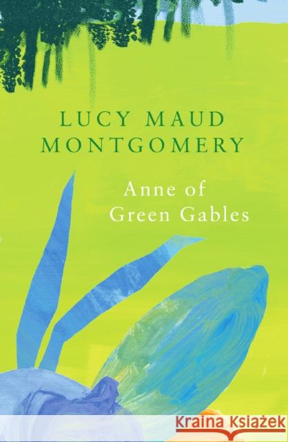 Anne of Green Gables (Legend Classics) Montgomery, L. M. 9781787198364 Legend Press Ltd