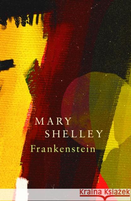 Frankenstein; Or, The Modern Prometheus (Legend Classics) Mary Shelley 9781787198500
