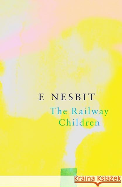 The Railway Children (Legend Classics) E. Nesbit 9781787198975