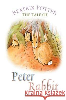 The Tale of Peter Rabbit Beatrix Potter 9781787246430