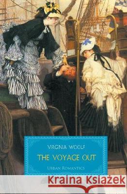 The Voyage Out Virginia Woolf 9781787246683