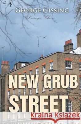 New Grub Street George Gissing 9781787246973