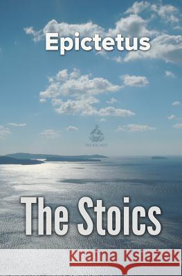 The Stoics Epictetus 9781787247130 Big Nest