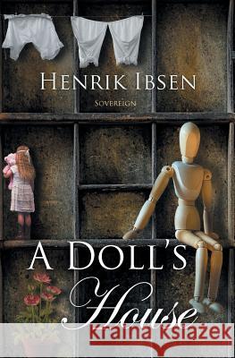 A Doll's House Henrik Ibsen 9781787247338 Sovereign