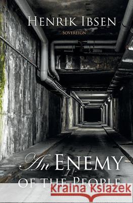 An Enemy of the People Henrik Ibsen 9781787247352