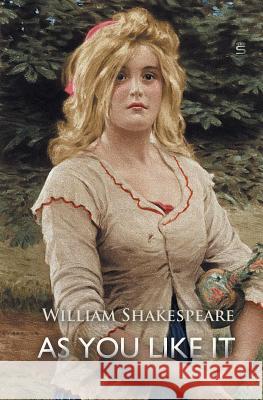 As You Like It William Shakespeare 9781787248137