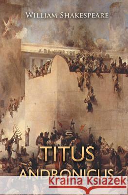 Titus Andronicus William Shakespeare 9781787248250