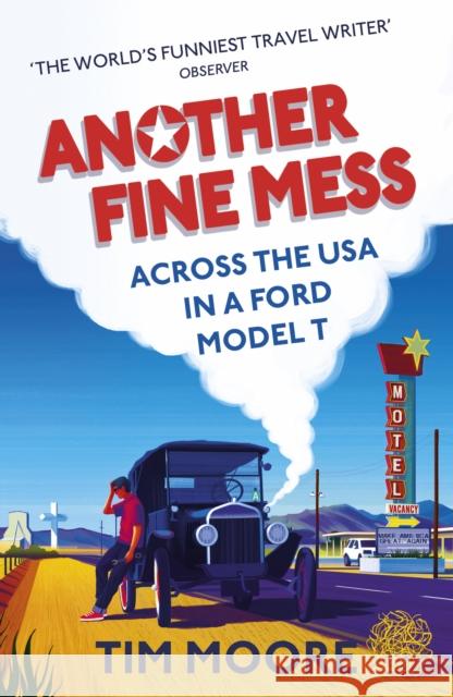 Another Fine Mess Moore, Tim 9781787290297 Vintage Publishing