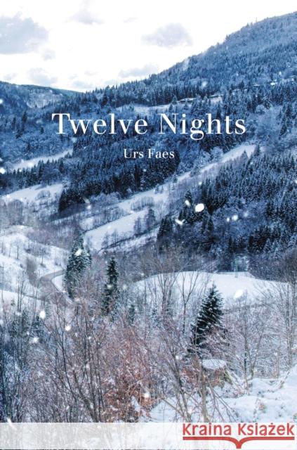 Twelve Nights Urs Faes 9781787301962 Vintage Publishing