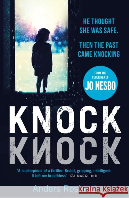 Knock Knock Roslund, Anders 9781787302464 Random House