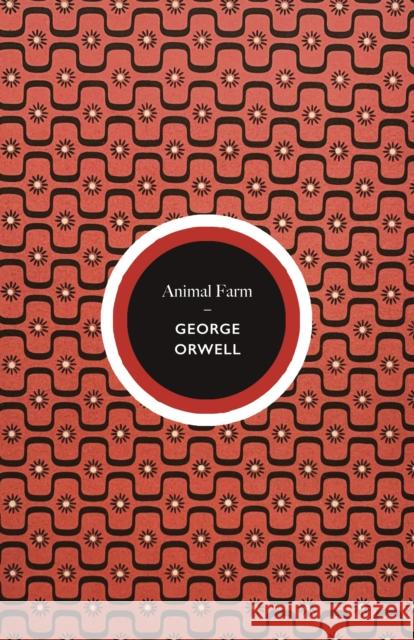 Animal Farm Orwell George 9781787302525 Vintage Publishing