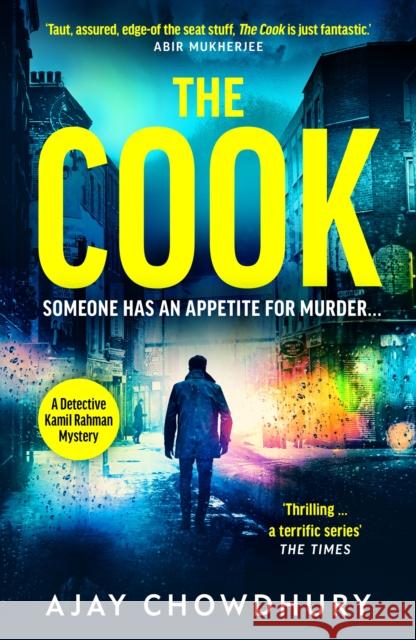 The Cook: From the award-winning author of The Waiter Ajay Chowdhury 9781787303140 Vintage Publishing