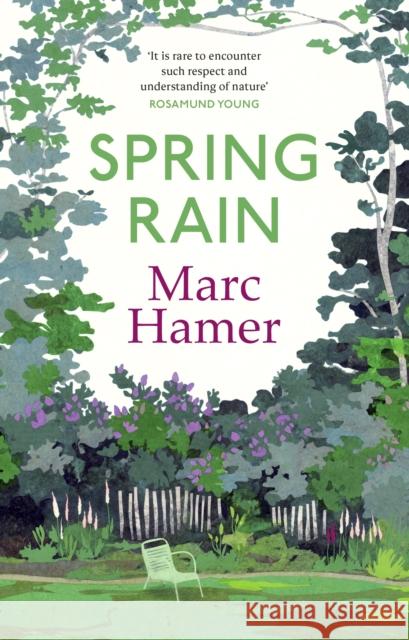 Spring Rain Marc Hamer 9781787303317 Vintage Publishing