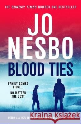 Blood Ties Jo Nesbo 9781787304864 Random House