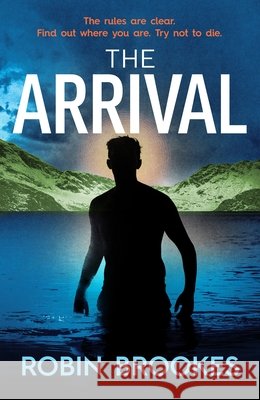 The Arrival Robin Brookes 9781787305342