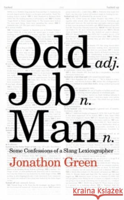 Odd Job Man Jonathon Green 9781787330238