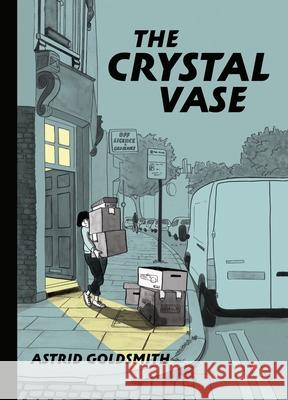 The Crystal Vase Astrid Goldsmith 9781787334311 Vintage Publishing