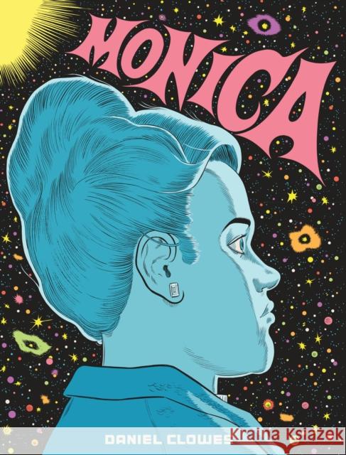 Monica: ‘A master. An auteur. Period’ Guillermo del Toro Daniel Clowes 9781787334861