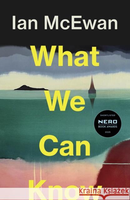 What We Can Know Ian McEwan 9781787335745