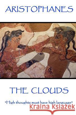 Aristophanes - The Clouds: 