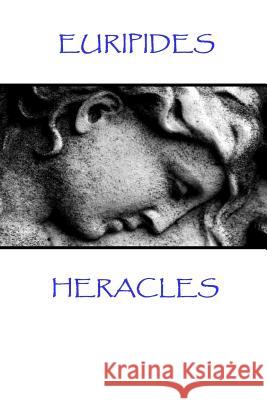 Euripides - Heracles: 