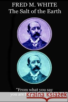 Fred M. White - The Salt of the Earth: 