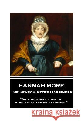 Hannah More - The Search After Happiness: 