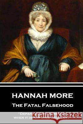 Hannah More - The Fatal Falsehood: 