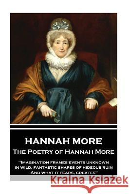 The Poetry of Hannah More: 