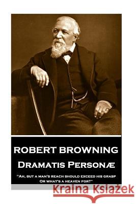 Robert Browning - Dramatis Personae: 