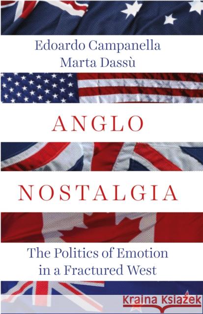 Anglo Nostalgia Marta Dassu 9781787381414