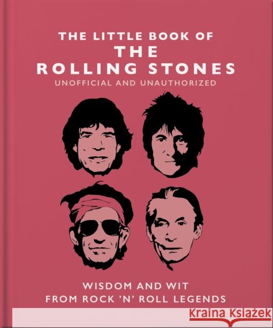 Little Book of the Rolling Stones: Wisdom and Wit from Rock 'n' Roll Legends Malcolm Croft 9781787392540 Carlton Books