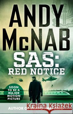 Sas: Red Notice McNab, Andy 9781787396494 Welbeck Publishing