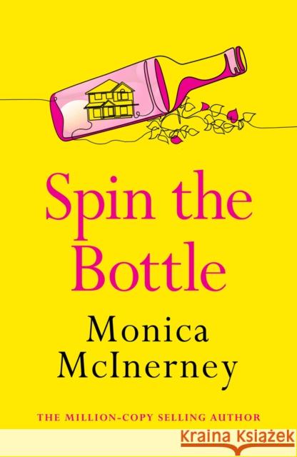 Spin the Bottle Monica McInerney   9781787397118