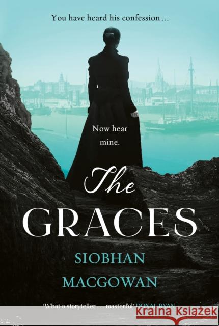 The Graces: The captivating historical novel for fans of Stacey Halls Siobhan MacGowan 9781787397330