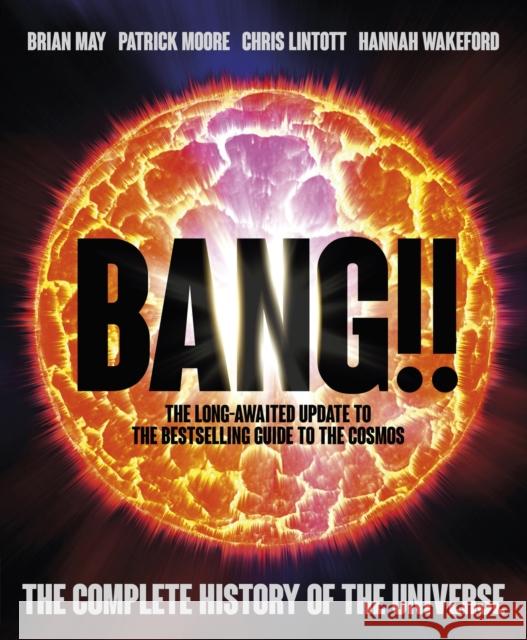 Bang!! 2: The Complete History of the Universe Hannah Wakeford 9781787398276 Headline Publishing Group