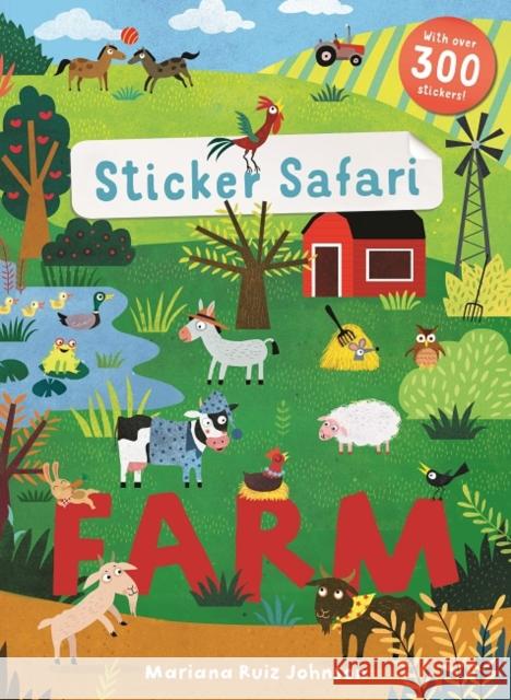 Sticker Safari: Farm Mariana Ruiz Johnson Mandy Archer (Freelance Editorial Develo  9781787410718