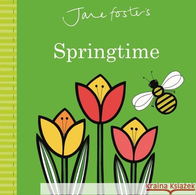 Jane Foster's Springtime Jane Foster 9781787411104