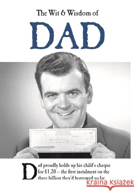 The Wit and Wisdom of Dad Emotional Rescue 9781787411678 Templar Publishing