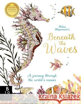 Beneath the Waves Helen Ahpornsiri   9781787417182 Templar Publishing