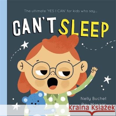 Can't Sleep Nelly Buchet 9781787418622