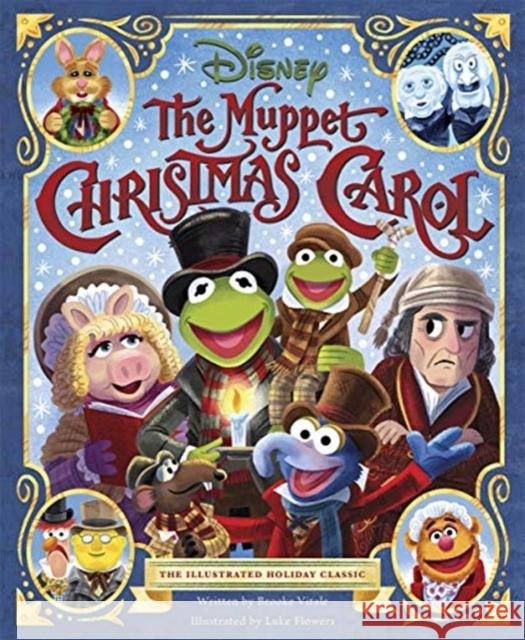 Disney: The Muppet Christmas Carol: The Illustrated Holiday Classic Brooke Vitale 9781787418790 Bonnier Books Ltd